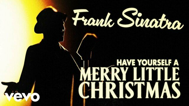 Have Yourself A Merry Little Christmas