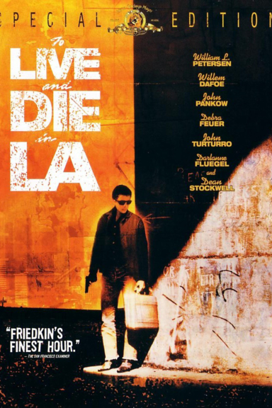 Жить и умереть в Лос-Анджелесе