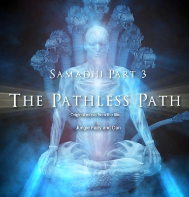 Самадхи, Часть 3. Путь без Пути